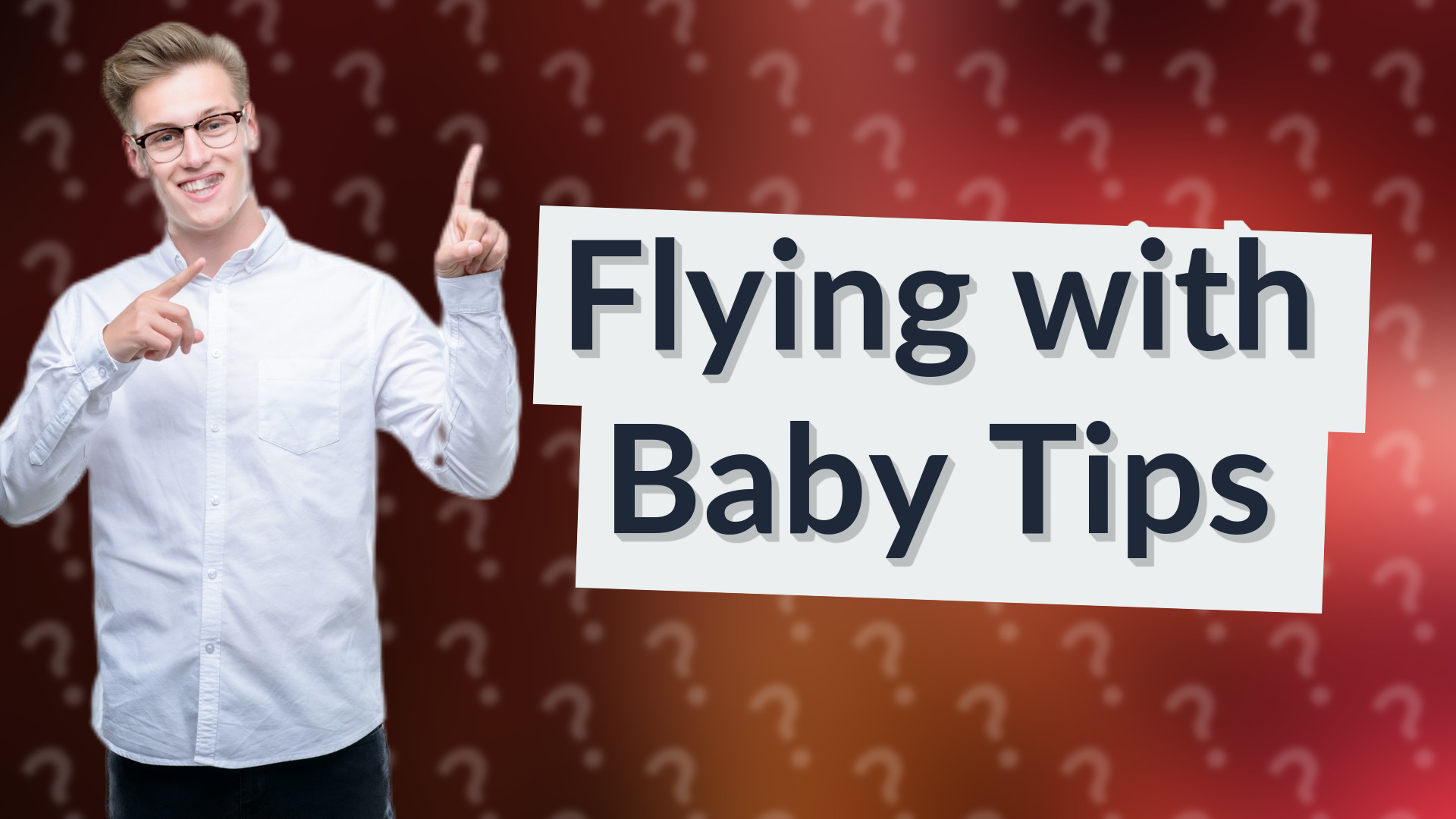 Flying with Baby Tips