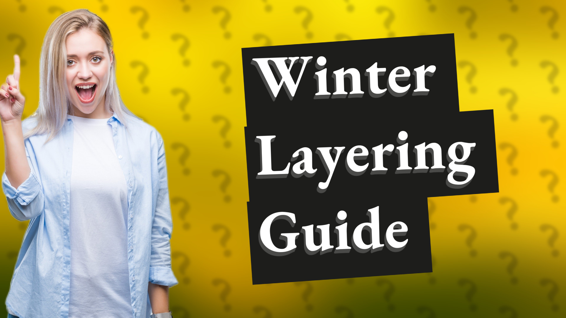 Winter Layering Guide
