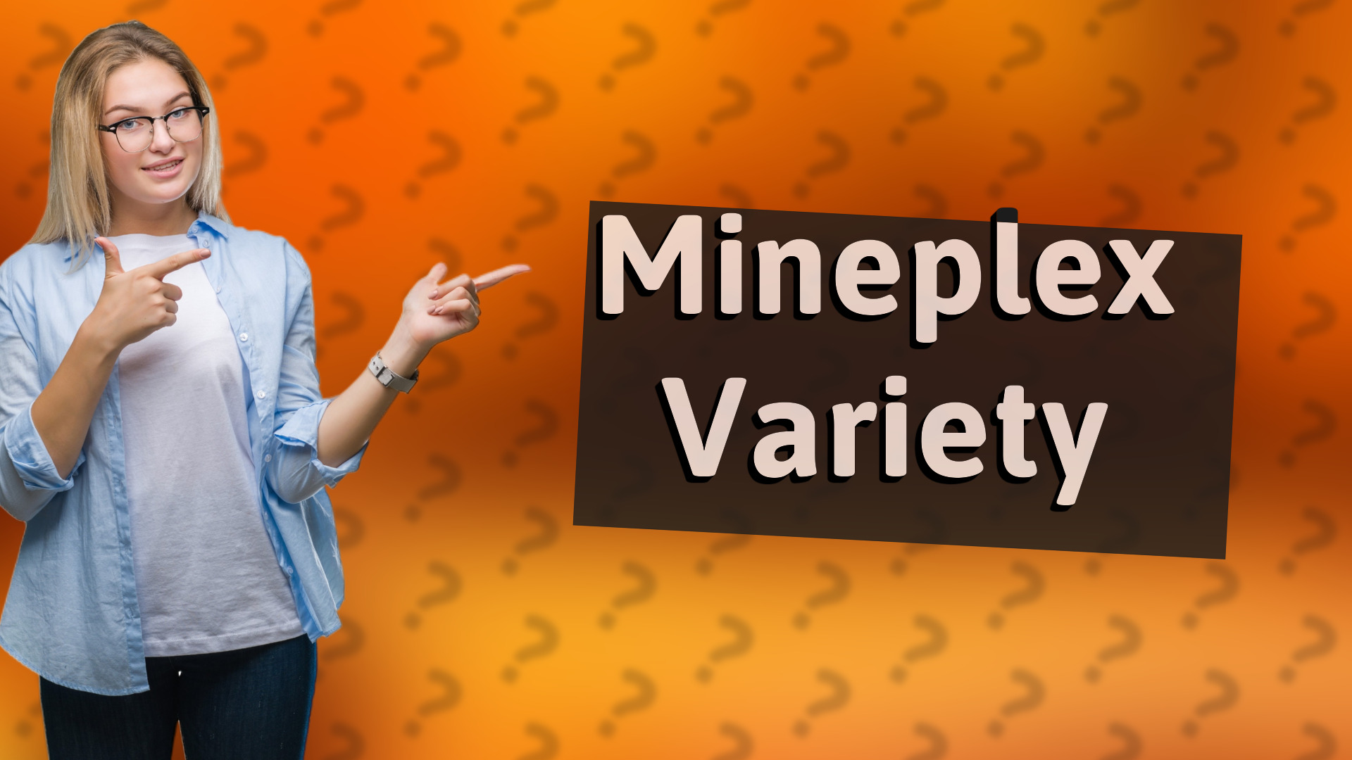 Mineplex Variety