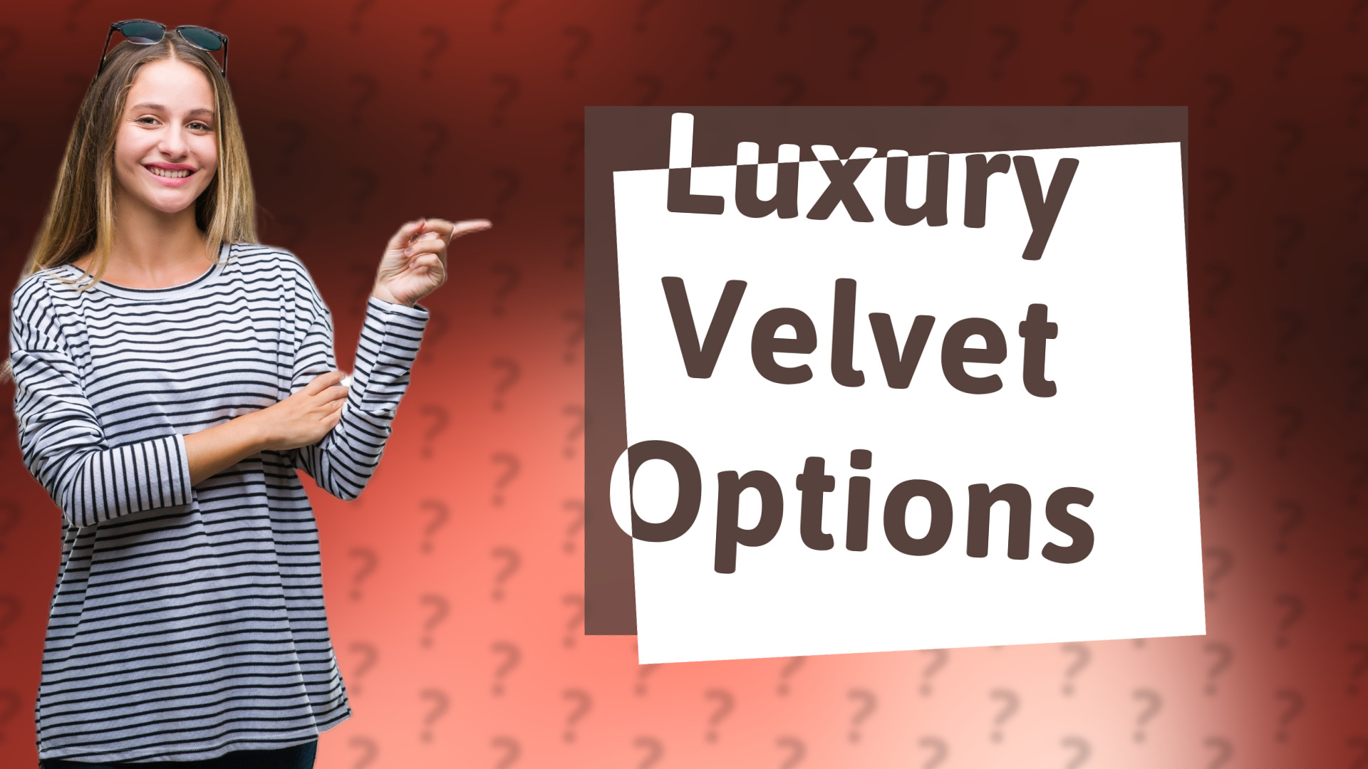 Luxury Velvet Options
