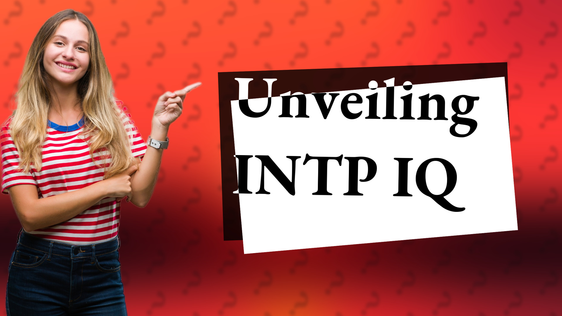 Unveiling INTP IQ