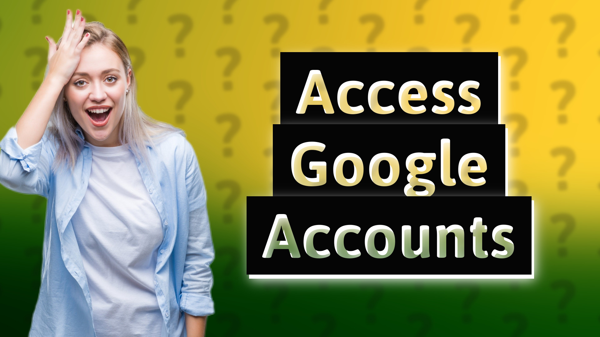 Access Google Accounts