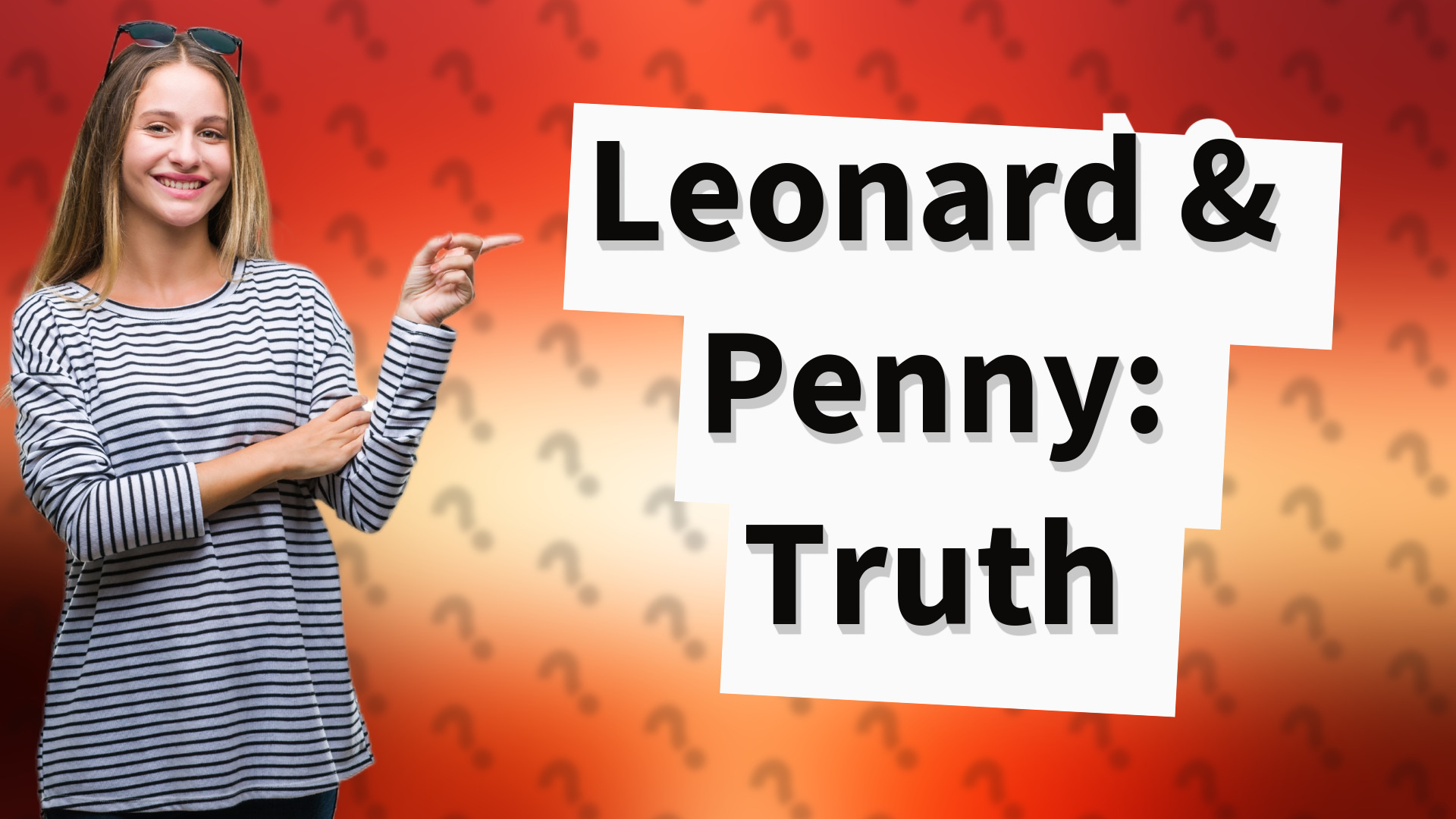 Leonard & Penny: Truth
