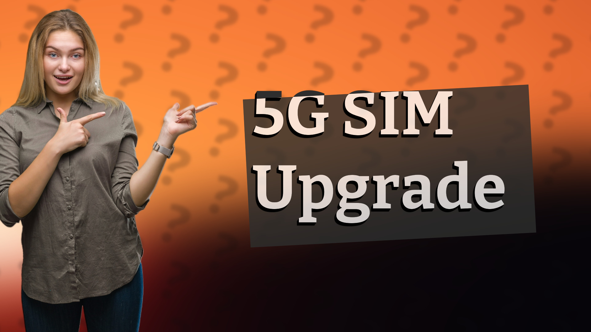 5G SIM Upgrade
