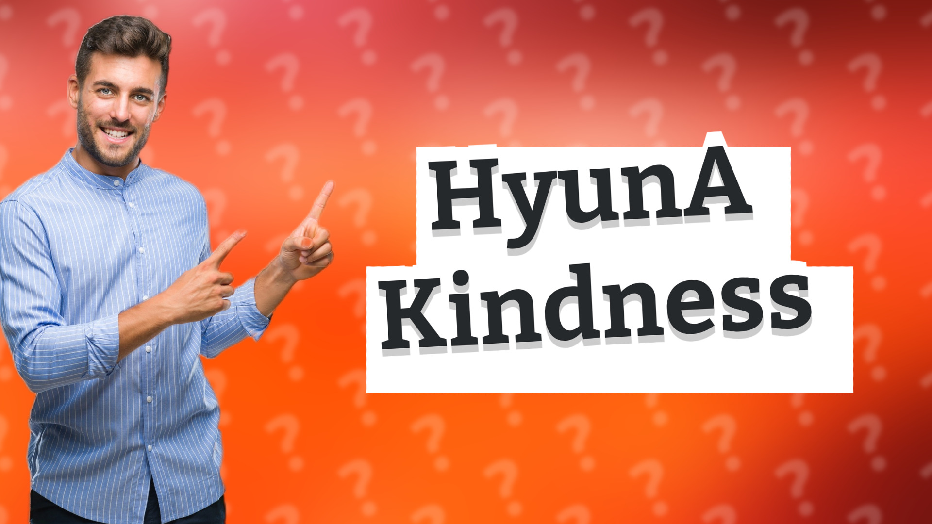 HyunA Kindness