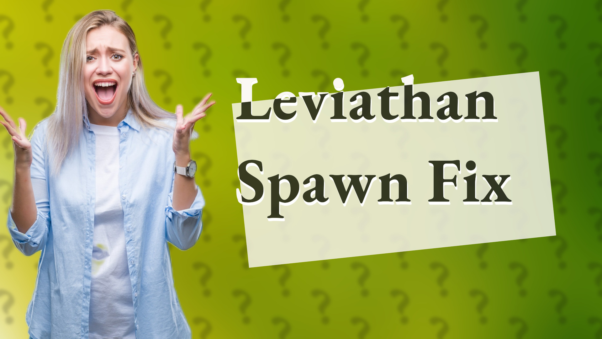 Leviathan Spawn Fix