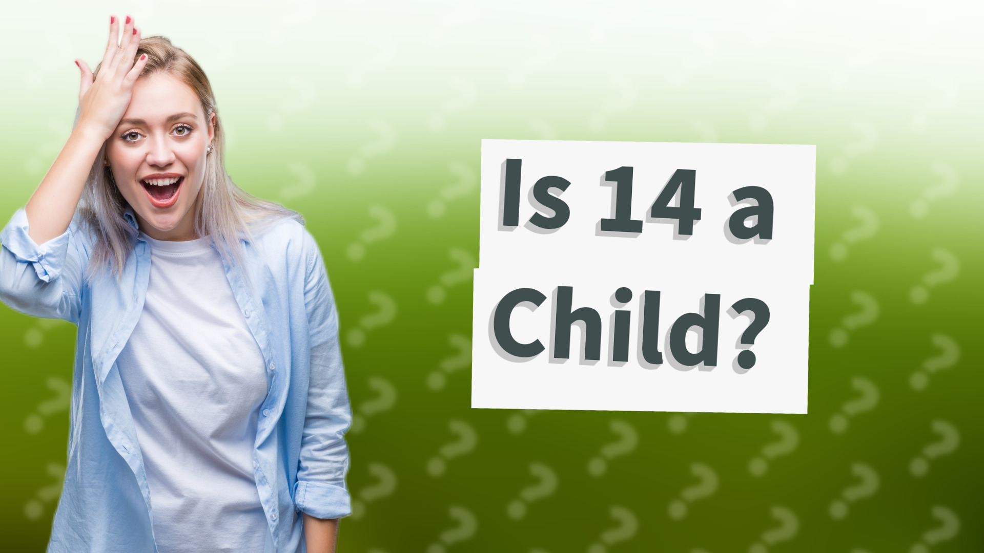 Is 14 a Child?