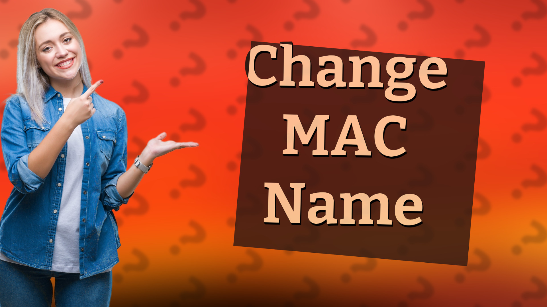Change MAC Name