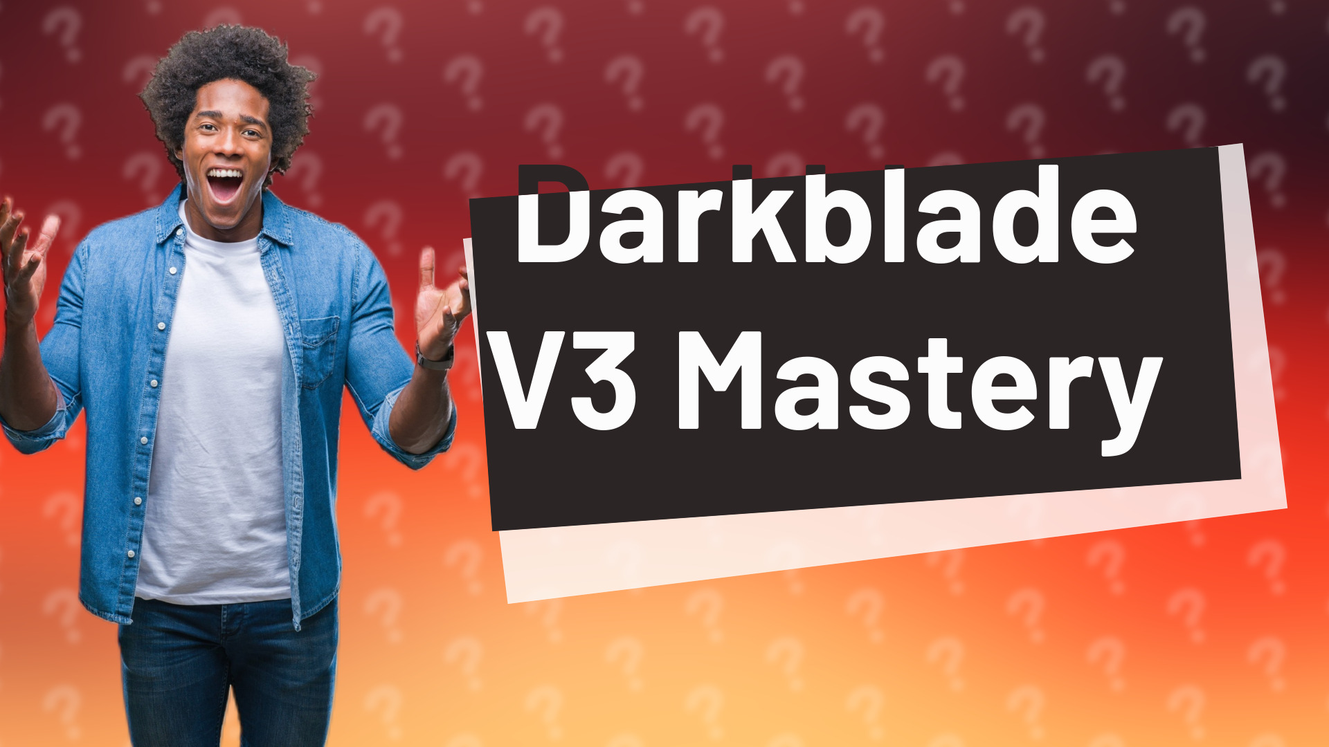 Darkblade V3 Mastery