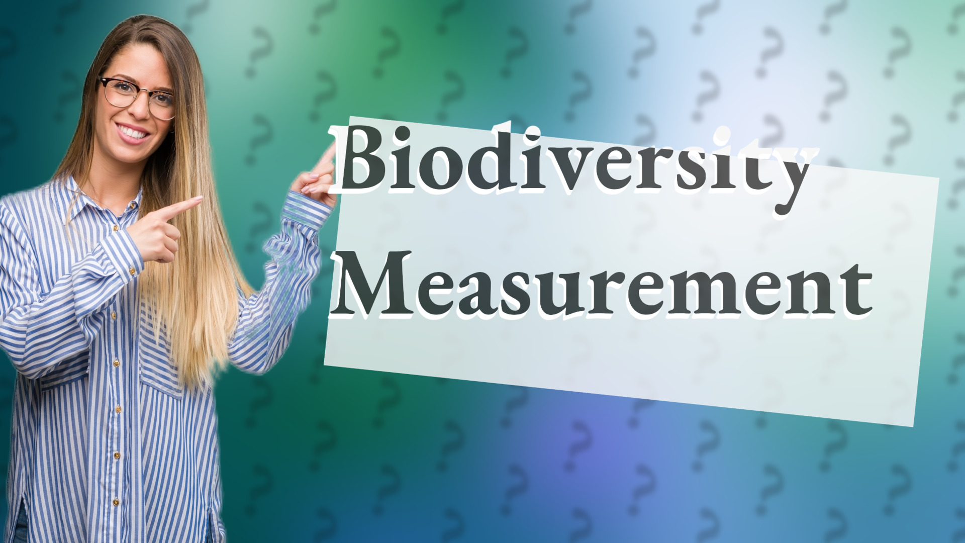 Biodiversity Measurement