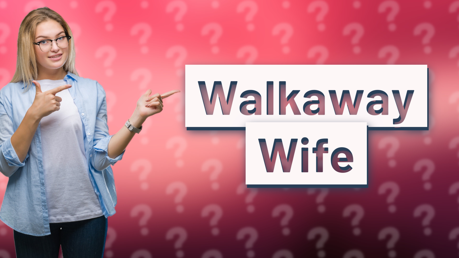 Walkaway Wife