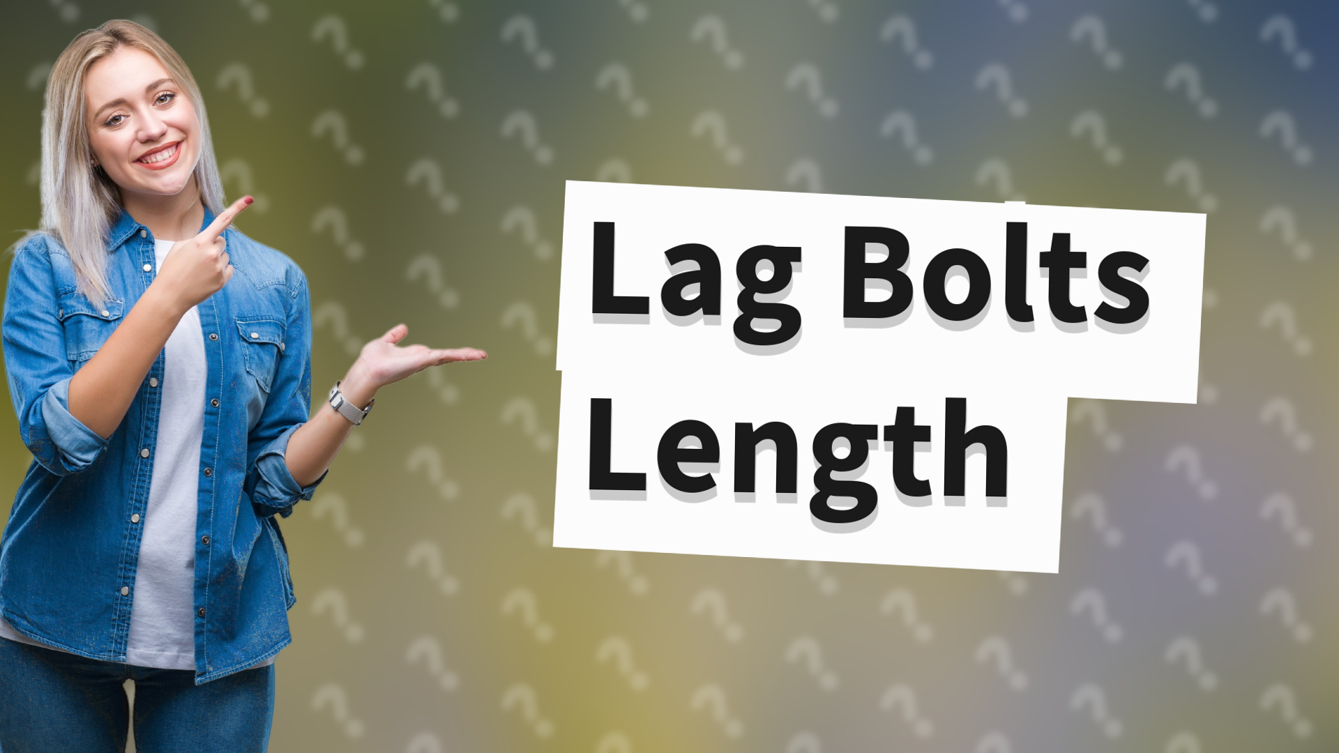 Lag Bolts Length