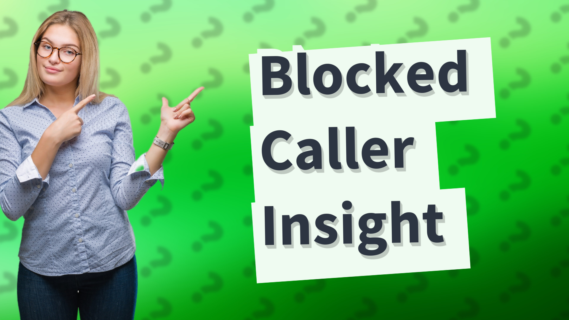 Blocked Caller Insight