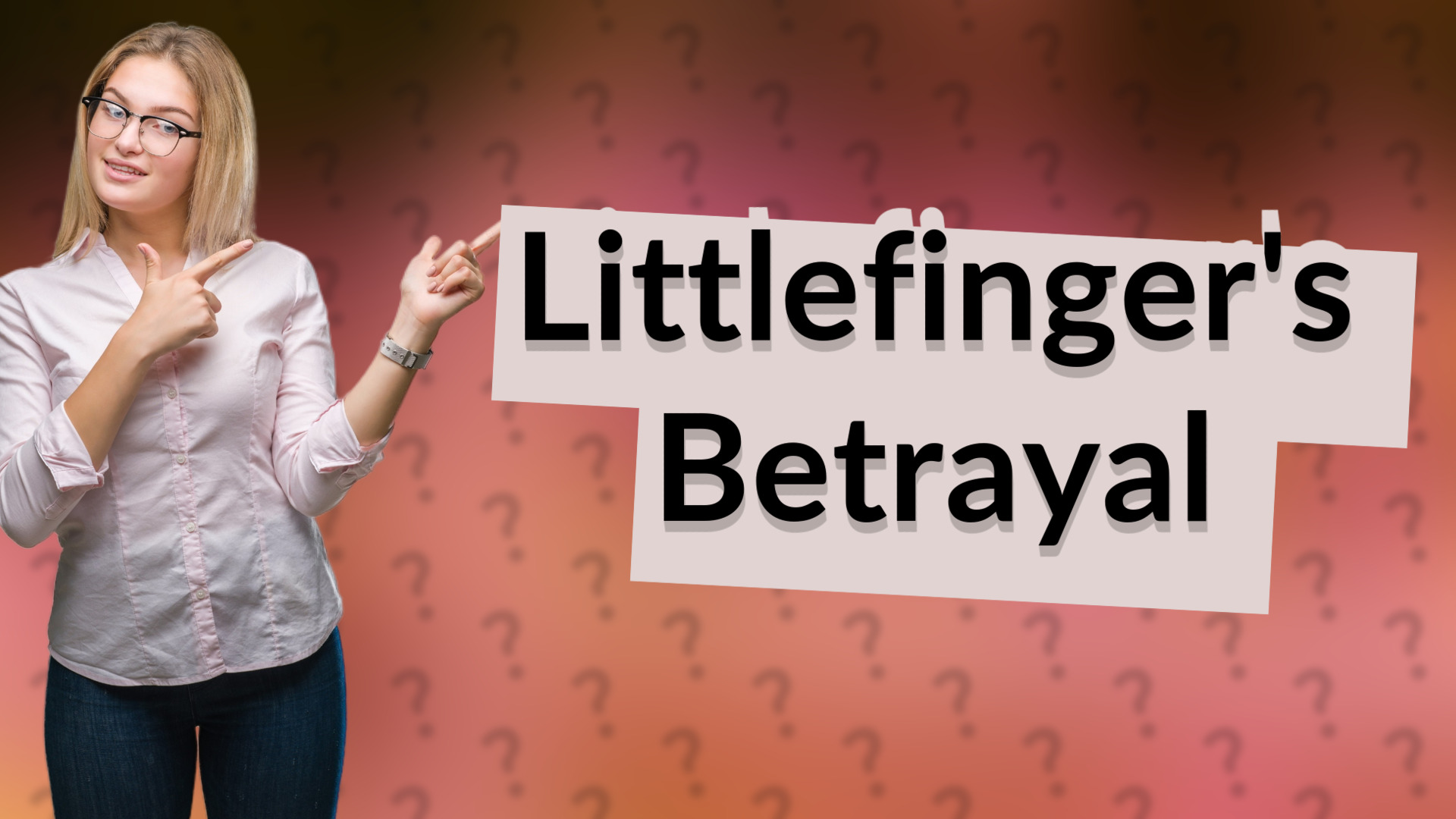 Littlefinger's Betrayal