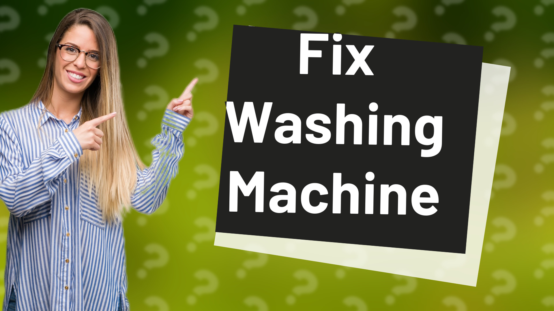 Fix Washing Machine