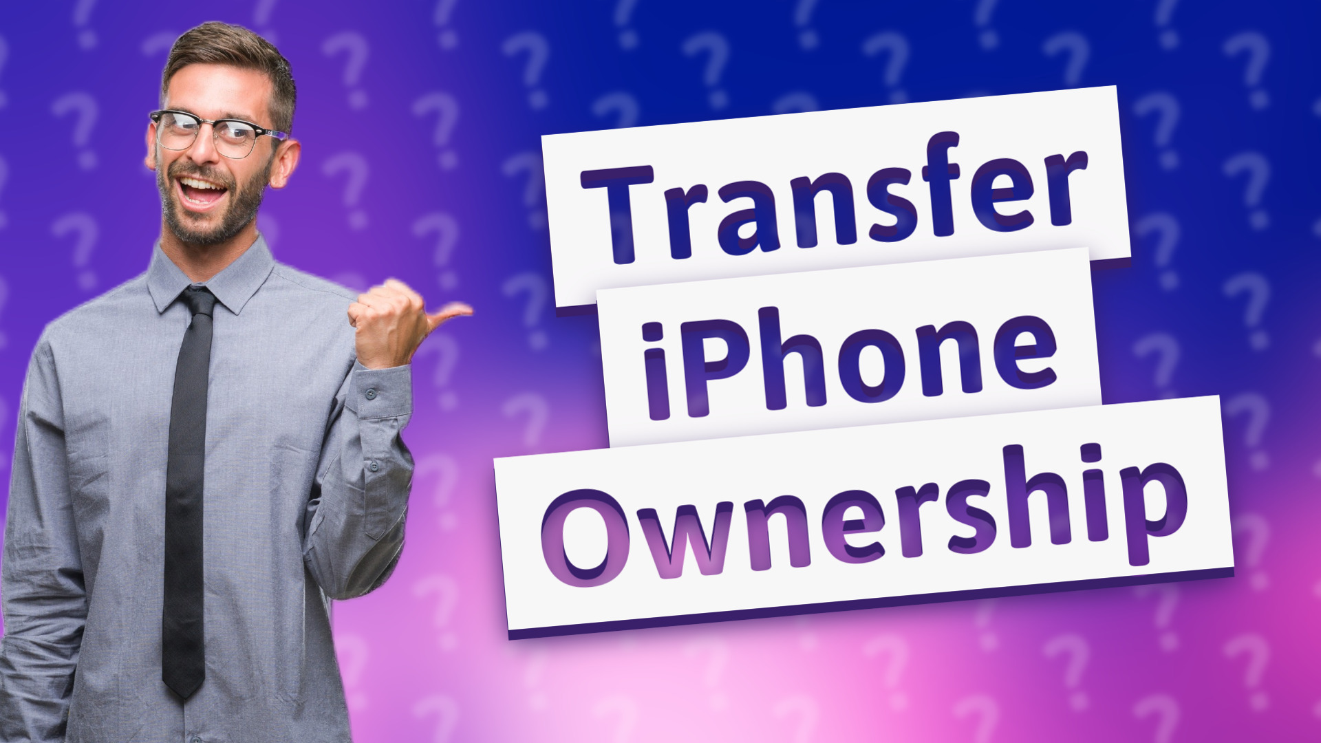 Transfer iPhone Ownership