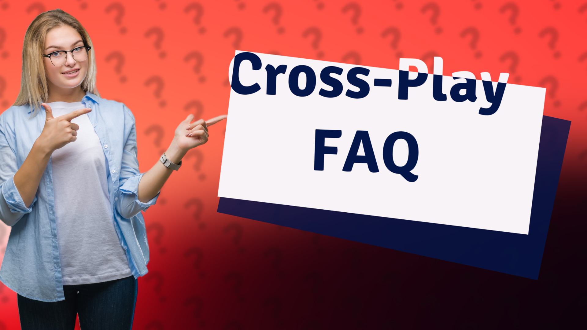 Cross-Play FAQ