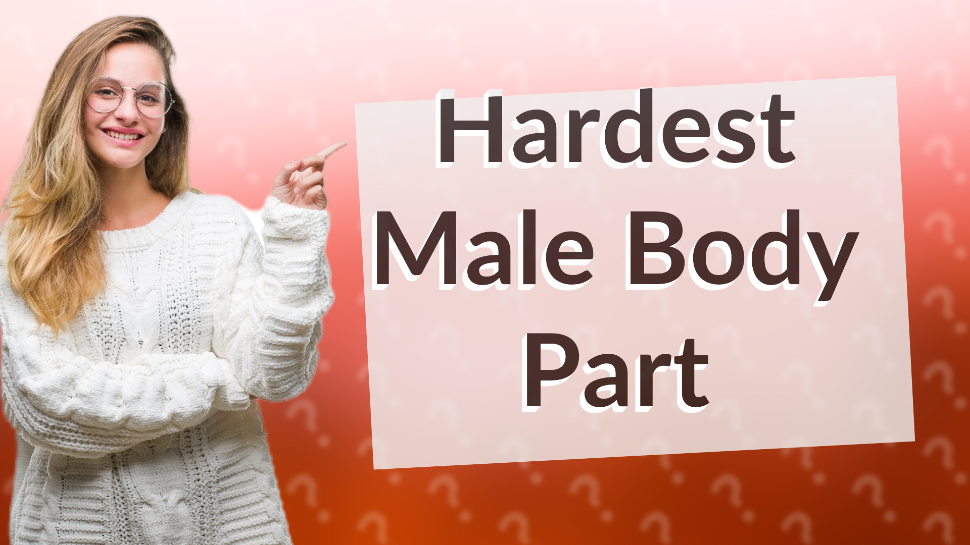 Hardest Male Body Part