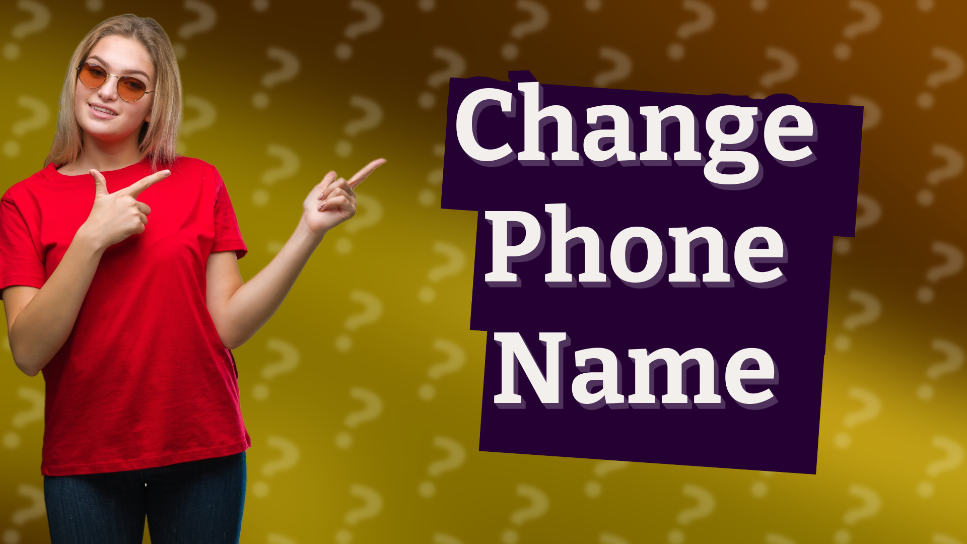 Change Phone Name