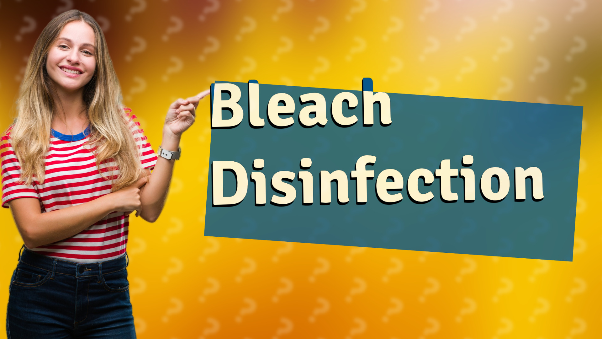 Bleach Disinfection