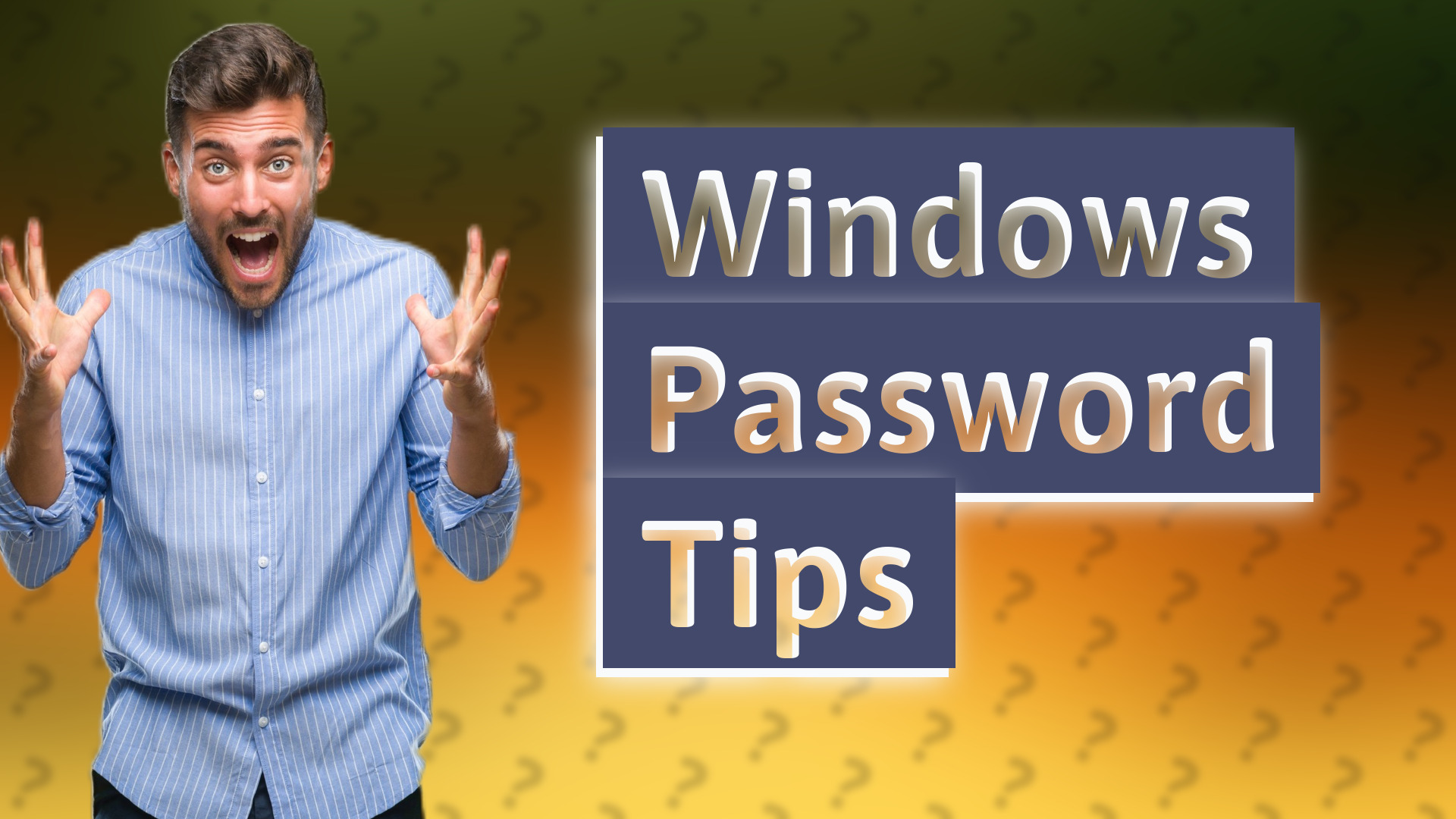 Windows Password Tips