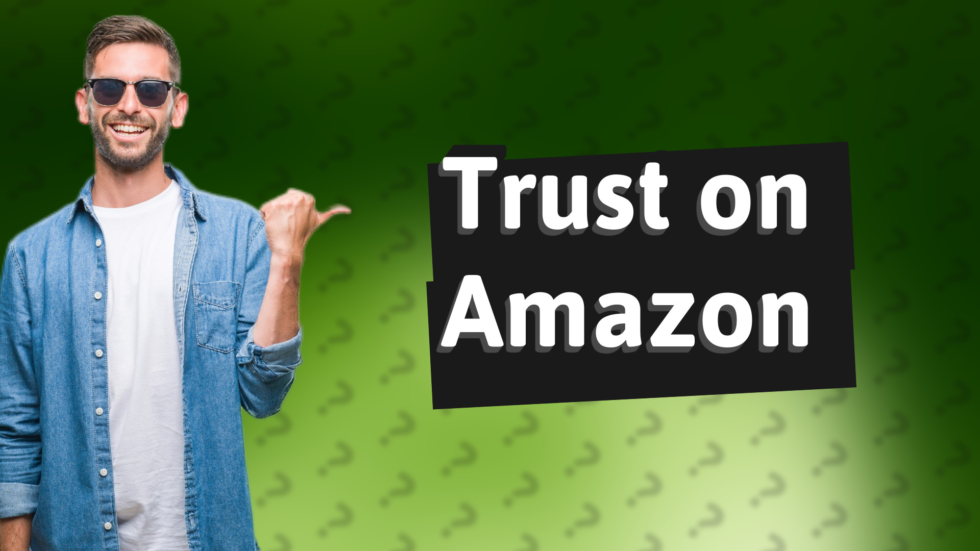 Trust on Amazon