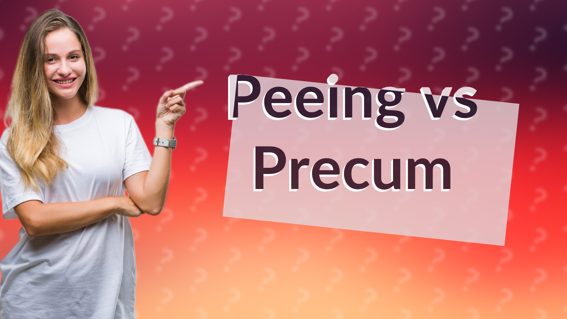 Peeing vs Precum