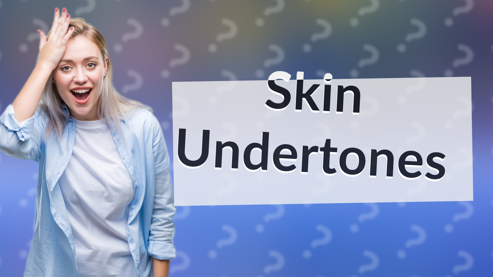 Skin Undertones