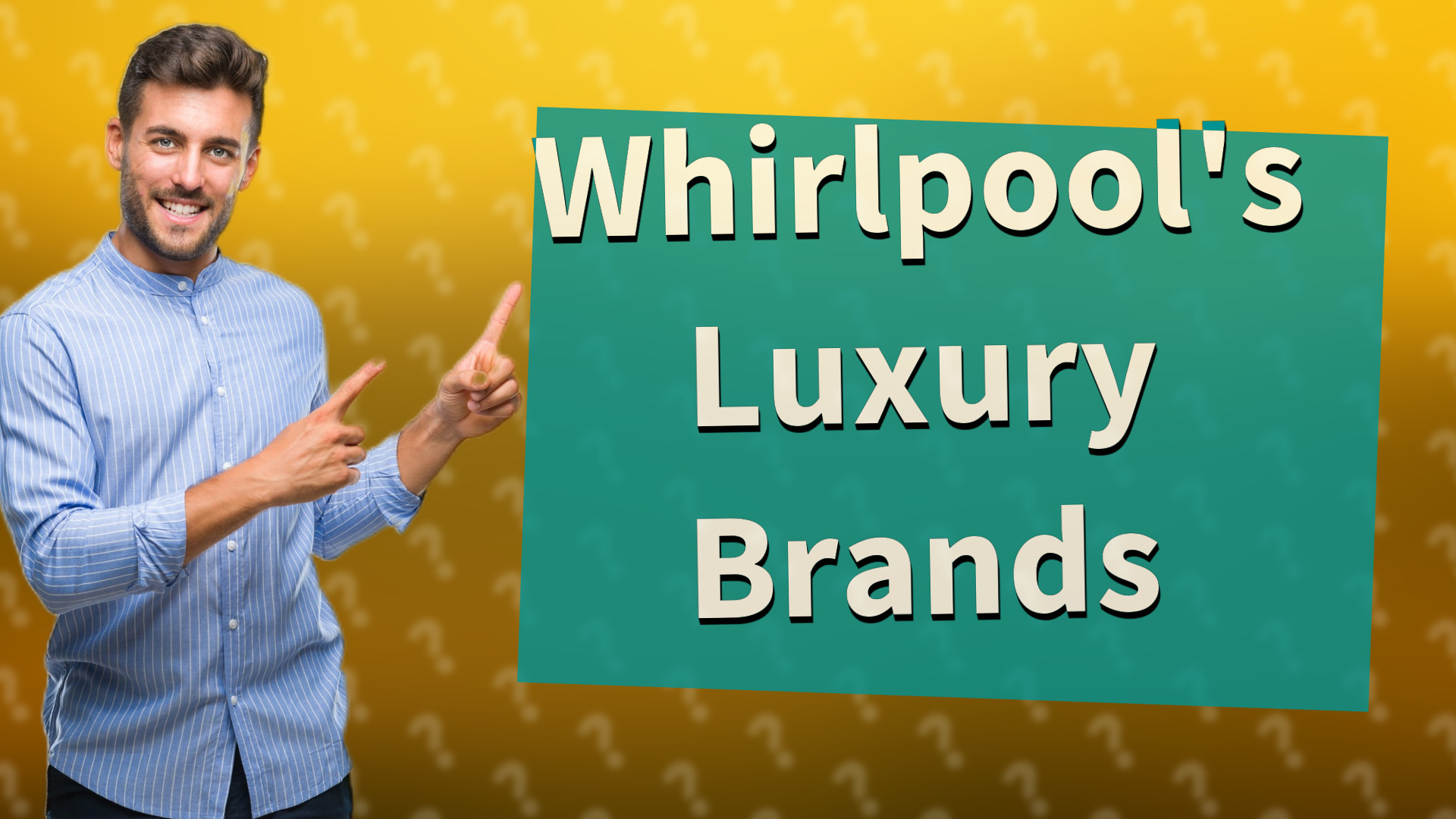 Whirlpool's Luxury Brands