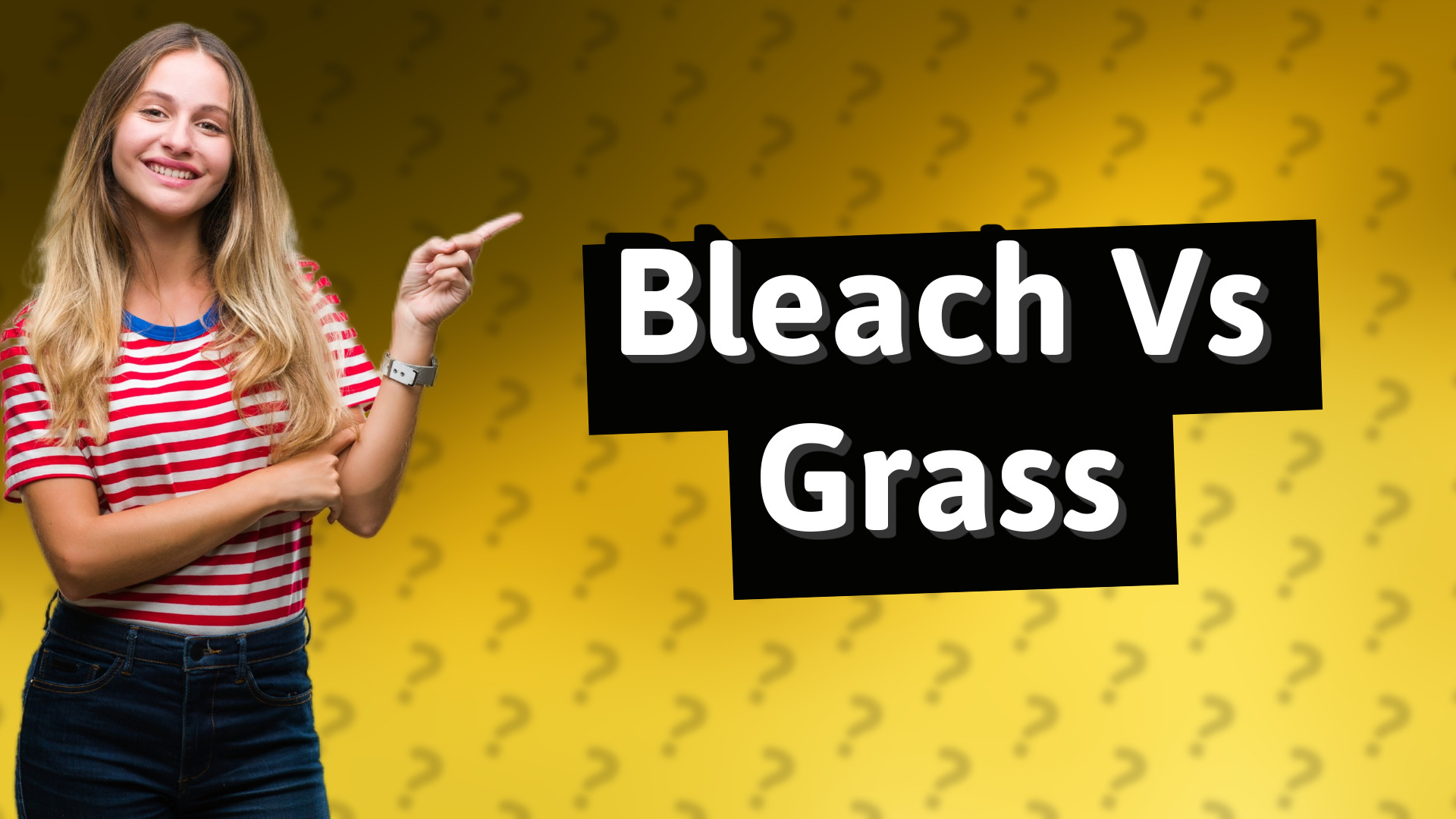 Bleach Vs Grass
