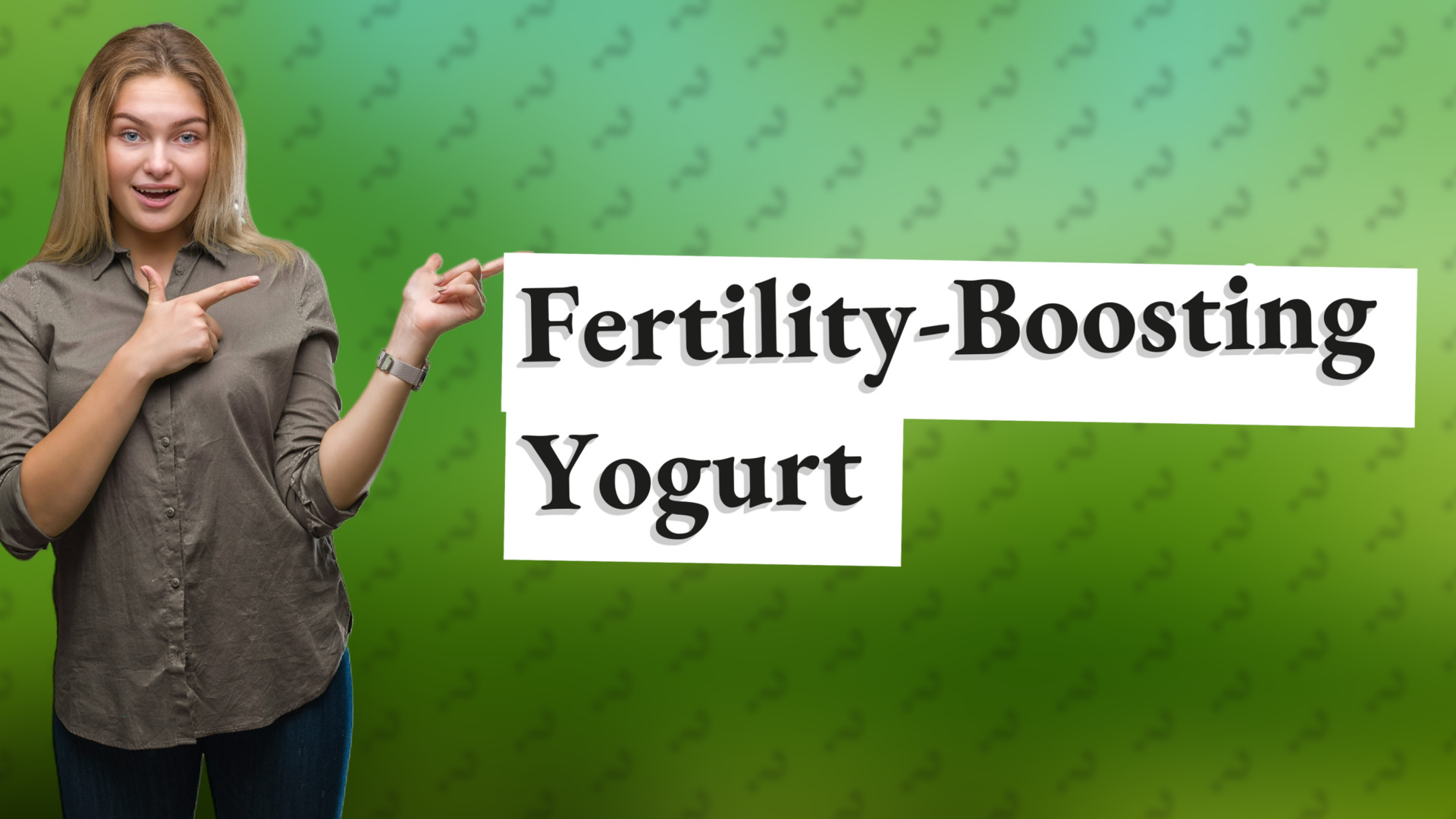 Fertility-Boosting Yogurt