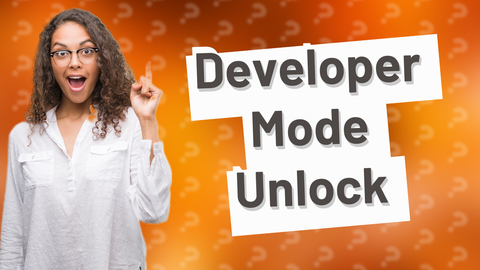 Developer Mode Unlock
