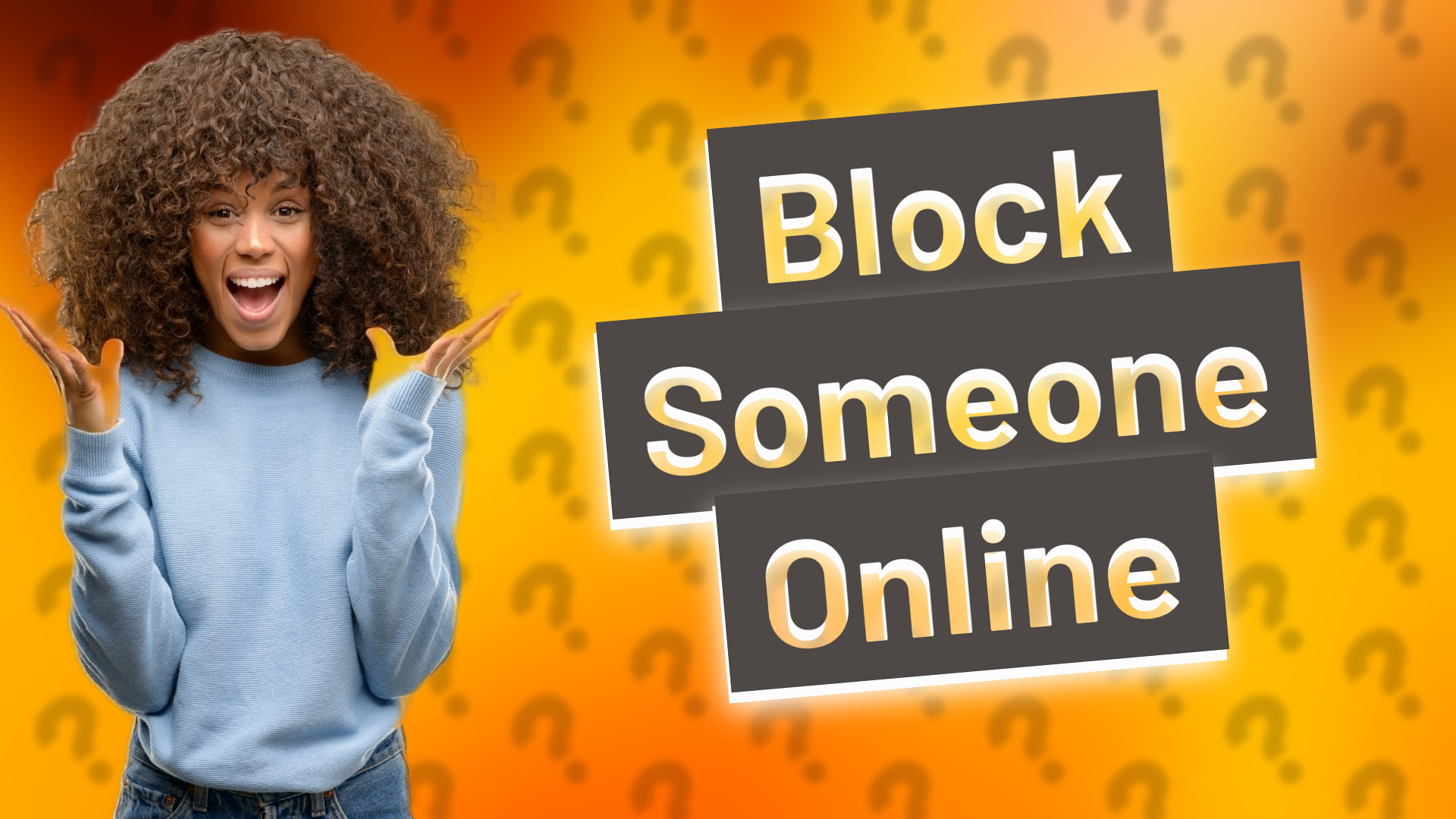 Block Someone Online