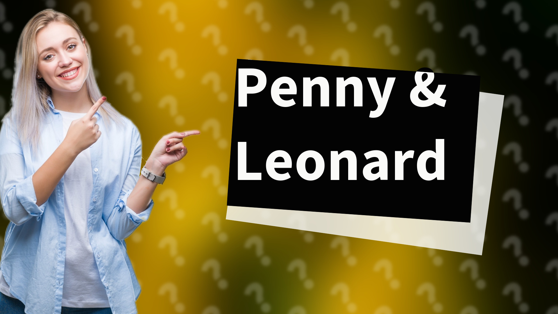 Penny & Leonard
