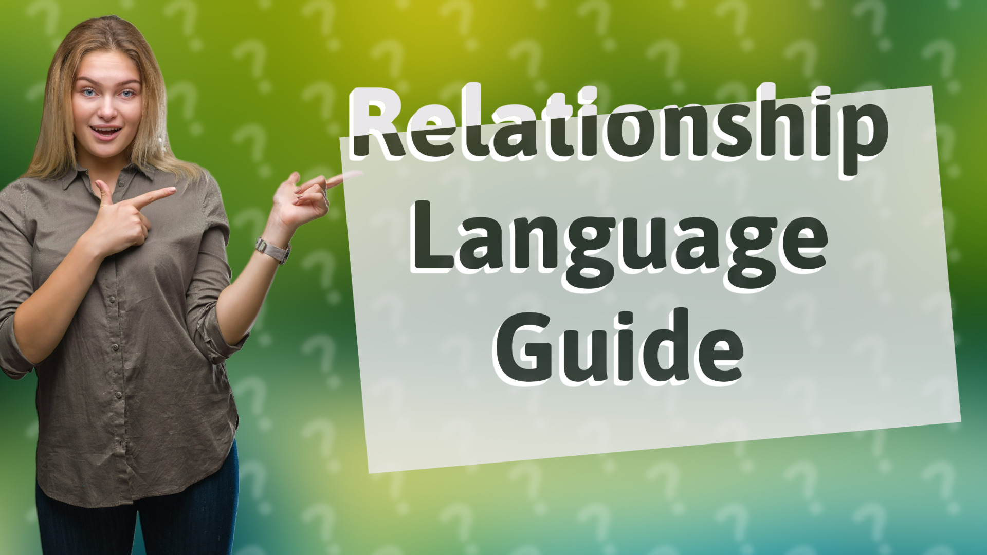 Relationship Language Guide