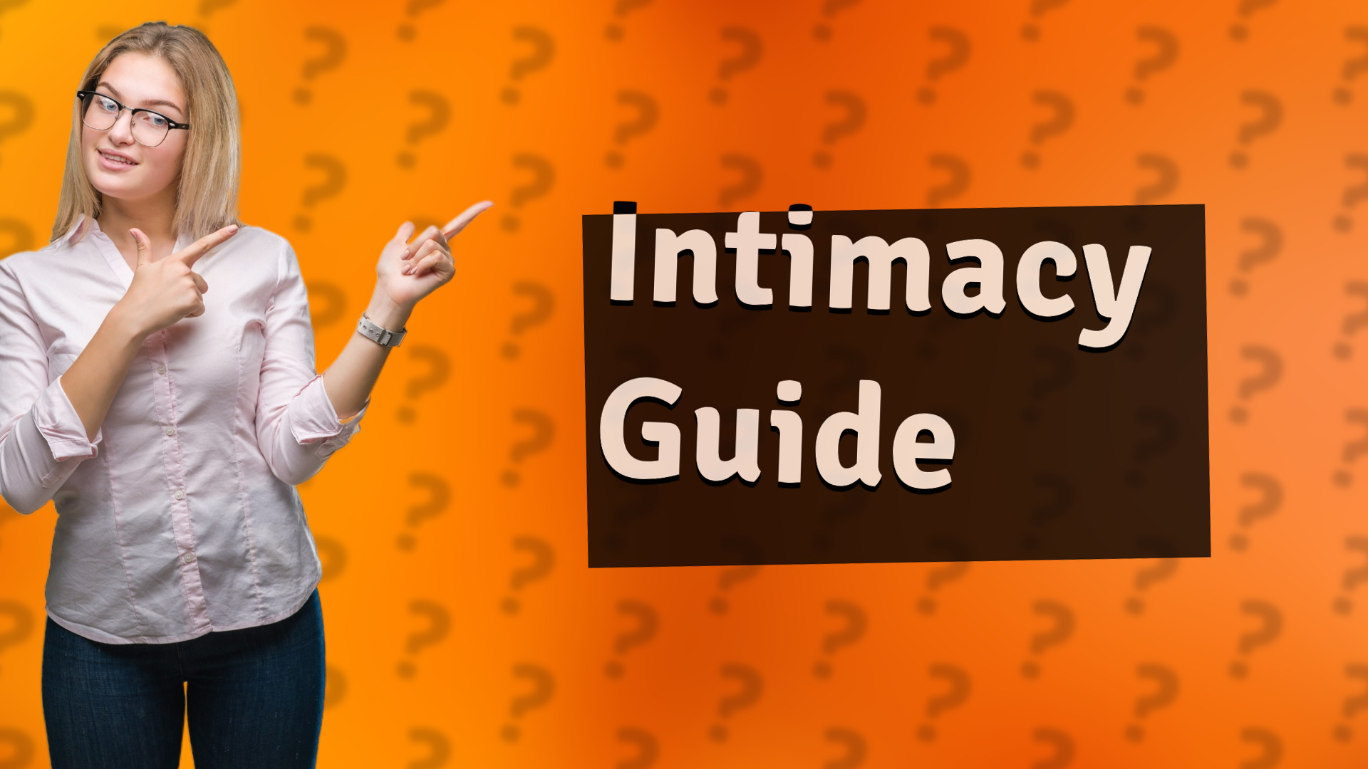 Intimacy Guide
