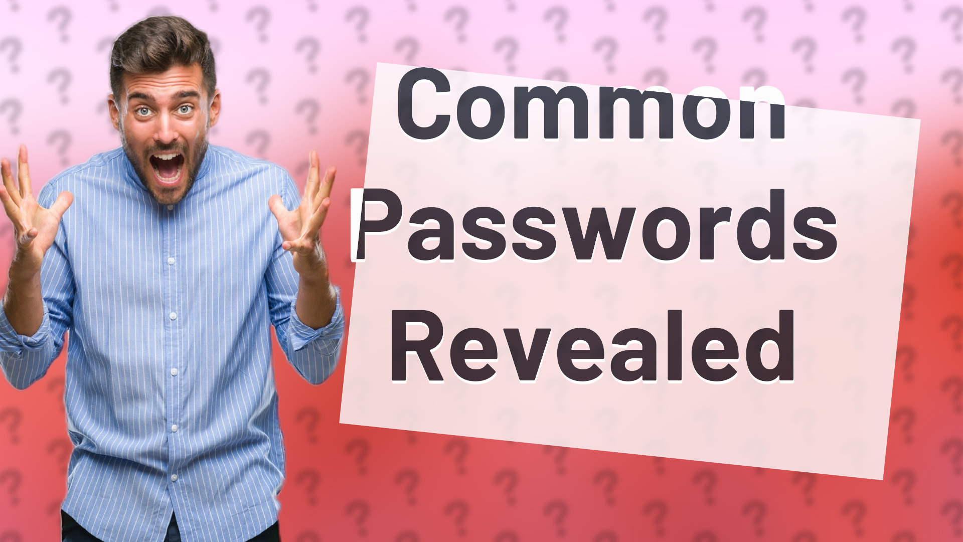 Common Passwords Revealed