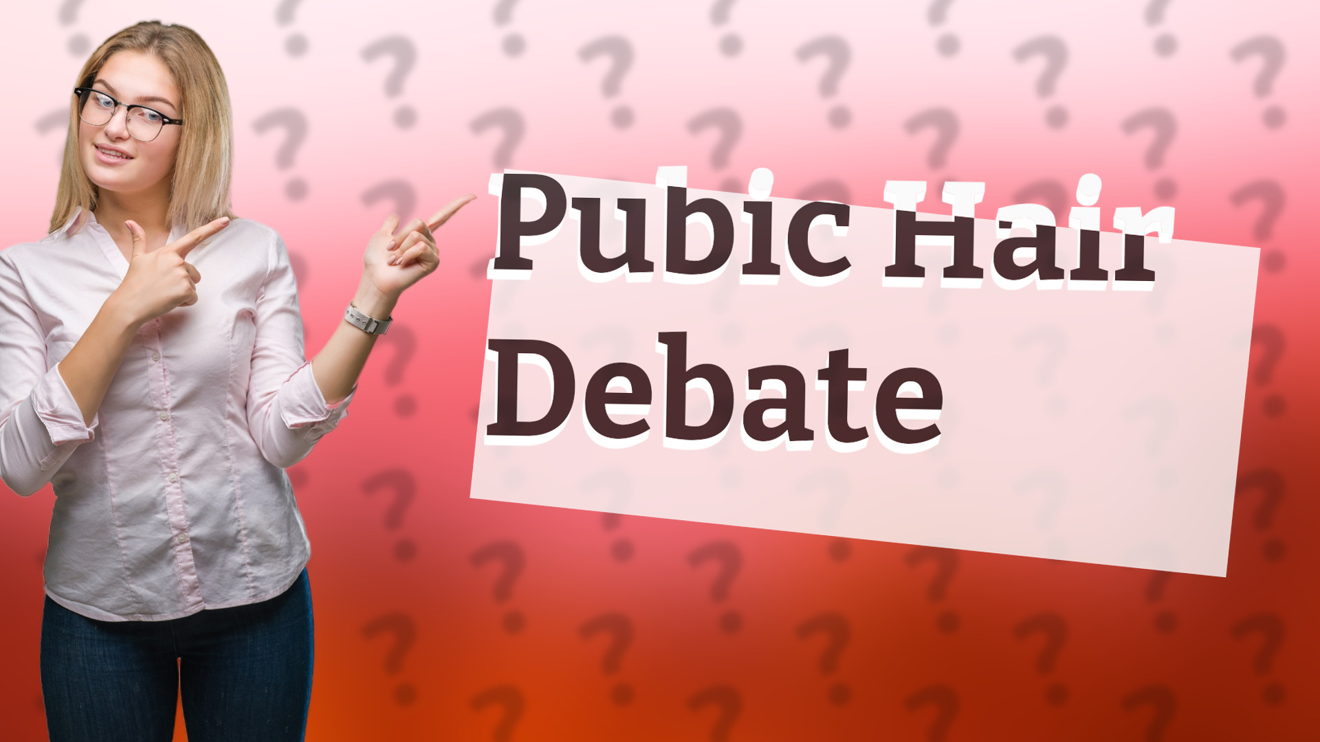 Pubic Hair Debate