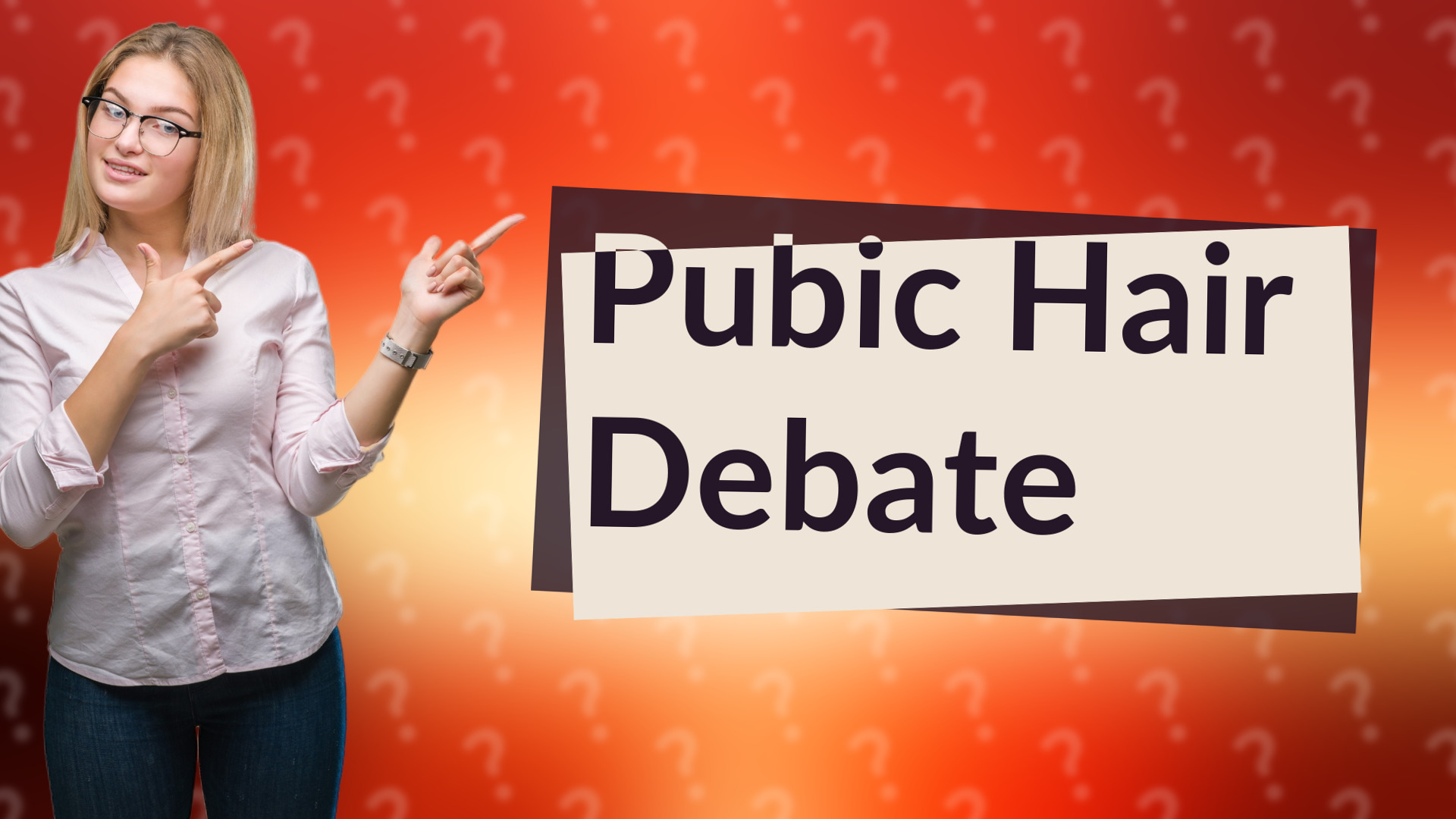 Pubic Hair Debate