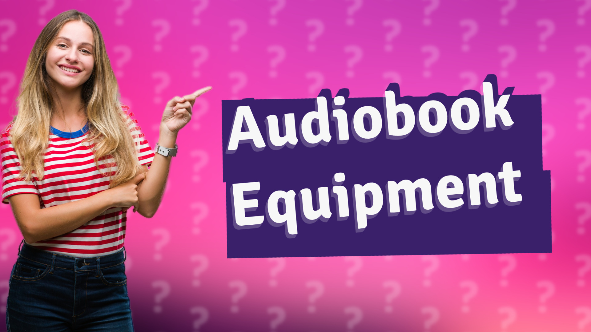 Audiobook Equipment