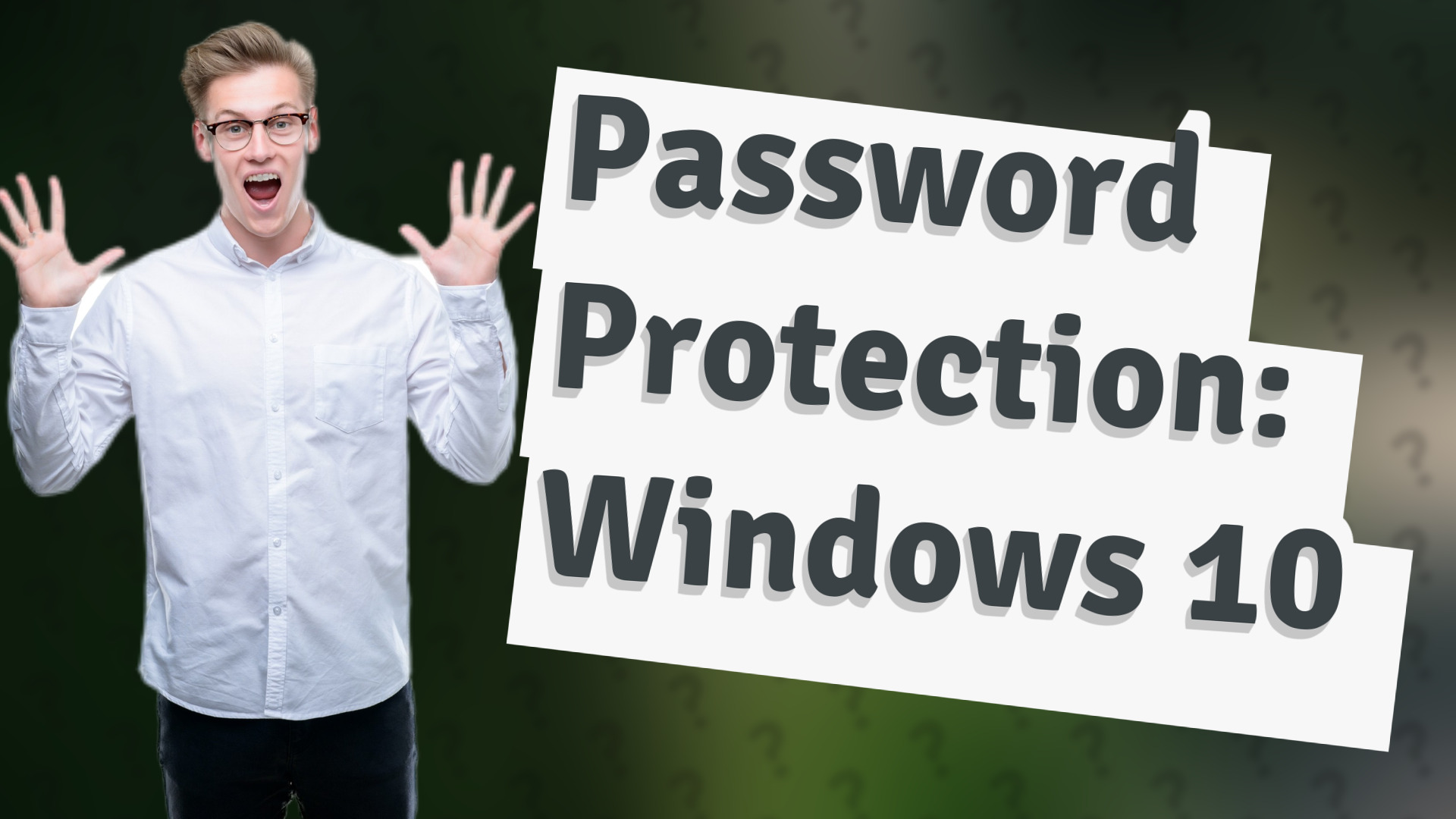 Password Protection: Windows 10