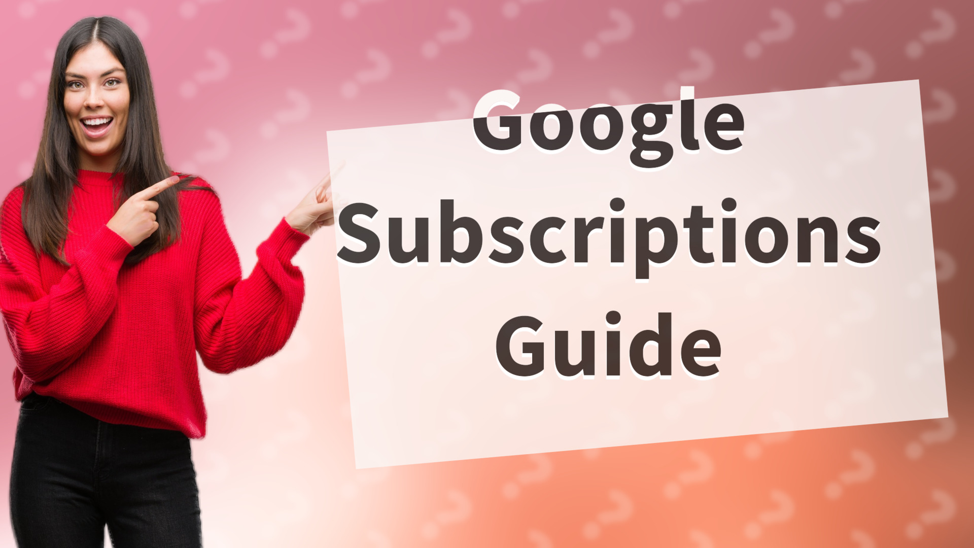 Google Subscriptions Guide