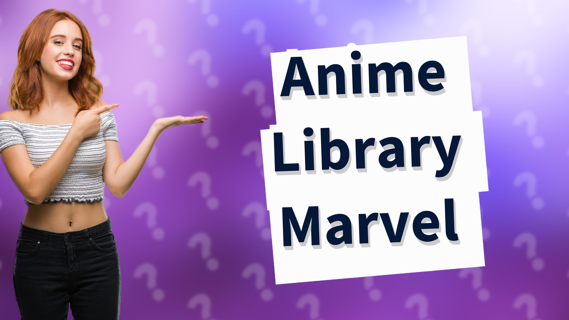 Anime Library Marvel