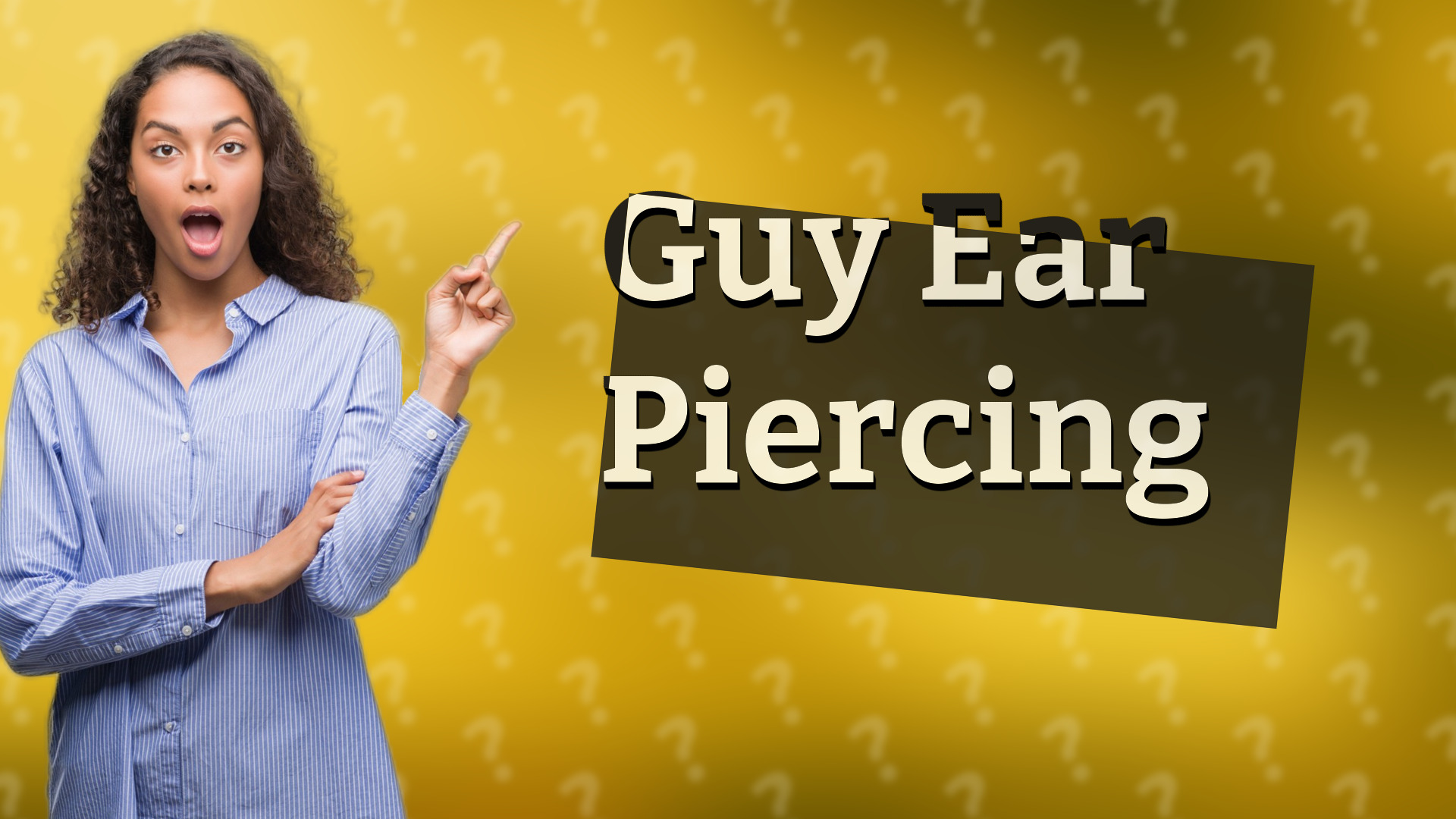 Guy Ear Piercing