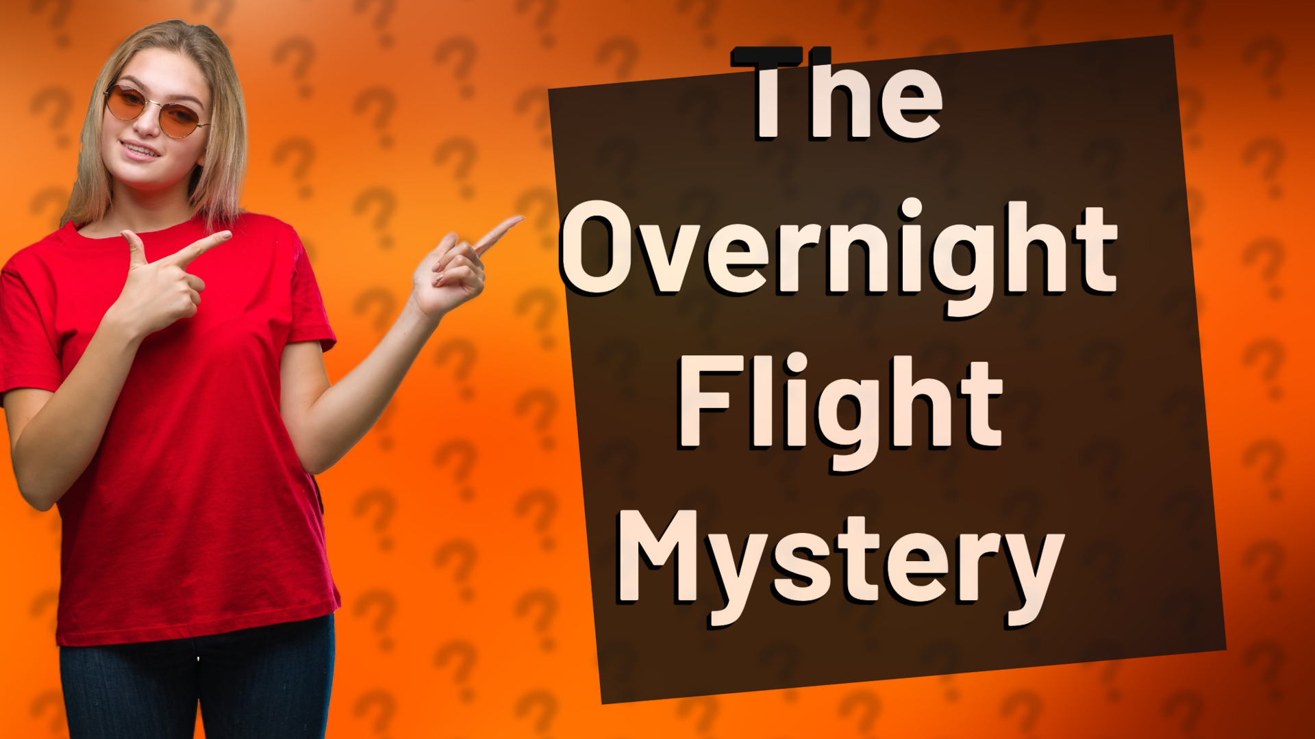 The Overnight Flight Mystery