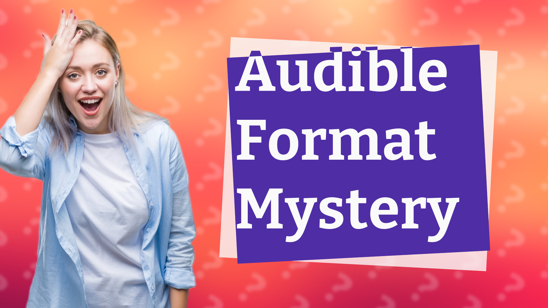 Audible Format Mystery