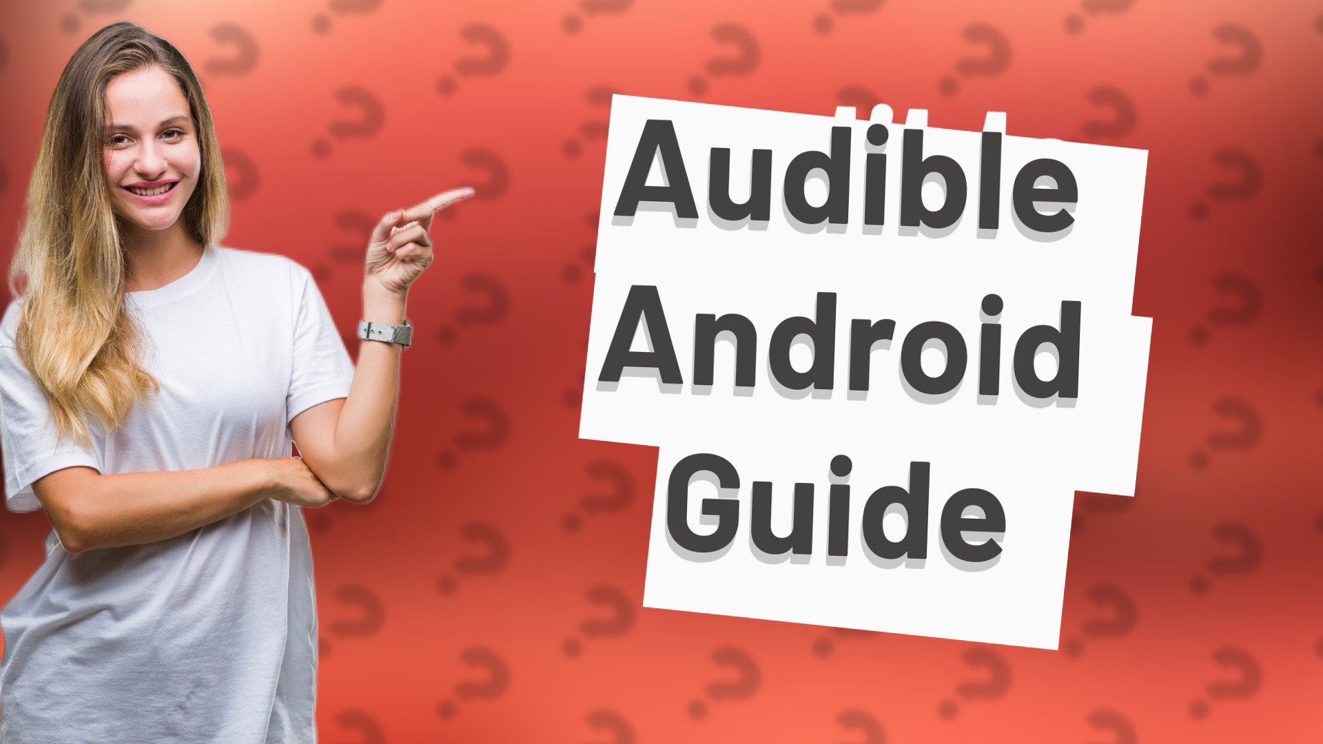 Audible Android Guide