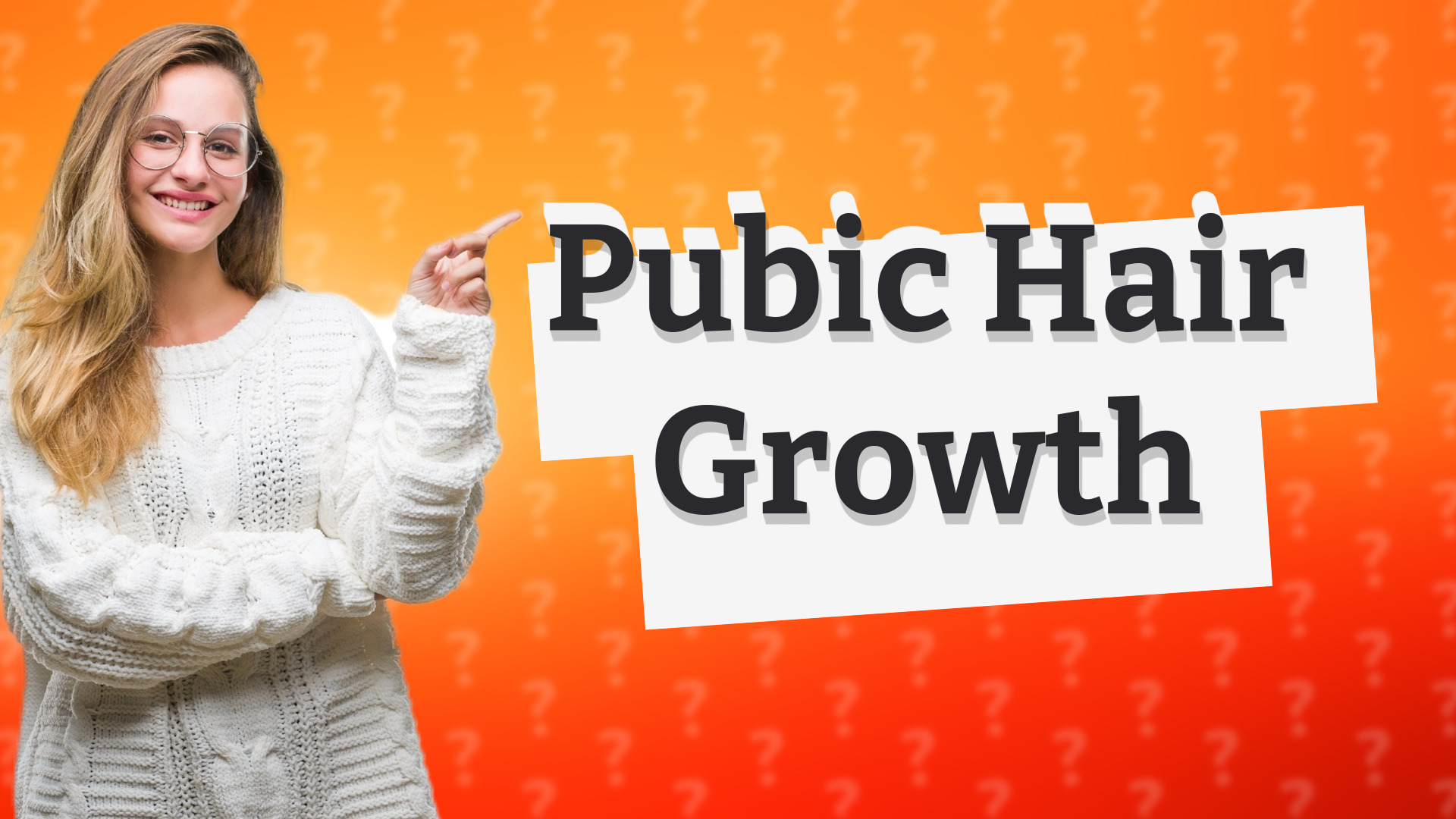 Pubic Hair Growth