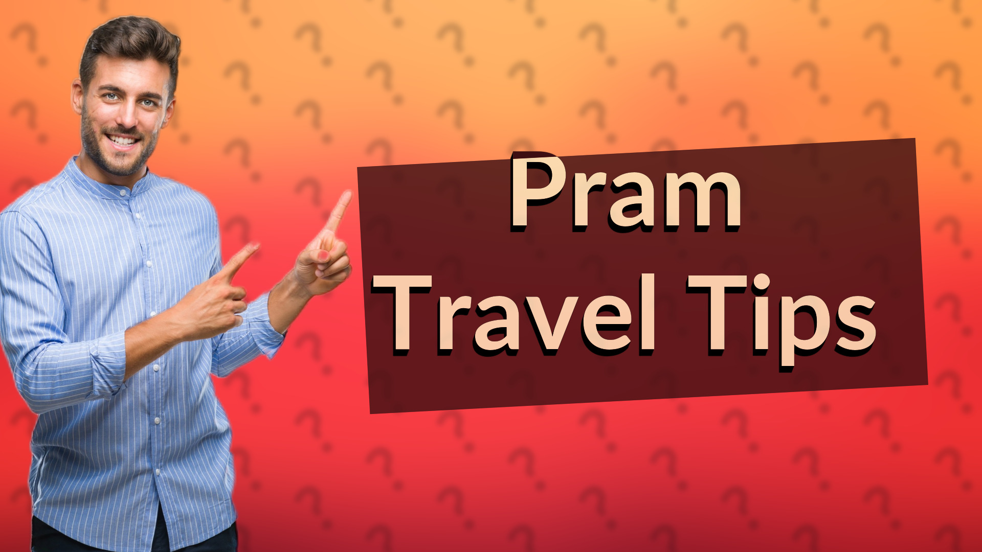Pram Travel Tips
