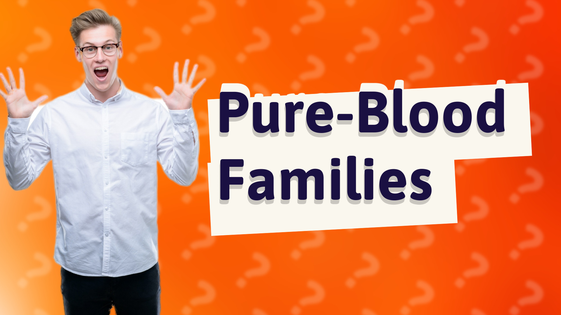 Pure-Blood Families
